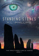 Standing Stones K L Phillips 9781039164932