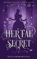 Her Fae Secret by Eliza Prokopovits