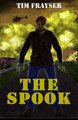 The Spook by Tim Frayser