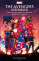 The Avengers Assembled: The Origin Story of Earth's Mightiest Heroes David Betancourt 9780241605868