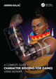 A Complete Guide to Character Rigging for Games Using Blender Armin Halac 9781032203003
