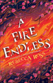 A Fire Endless (Elements of Cadence, Book 2) Rebecca Ross 9780008514754