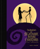 Tim Burton's The Nightmare Before Christmas Visual Companion (commemorating 30 Years) by David A. Bossert