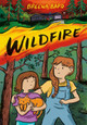 Wildfire (A Graphic Novel) Breena Bard 9780316277655