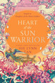 Heart of the Sun Warrior (The Celestial Kingdom Duology, Book 2) Sue Lynn Tan 9780008479381