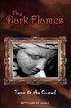 The Dark Flames Edward Malo 9781387274703