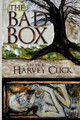 The Bad Box by Harvey Click