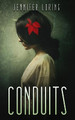 Conduits Jennifer Loring 9780998748986