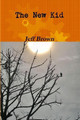 The New Kid by Jeff Brown
