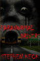 Paranormal Drivers by Stephen Keck