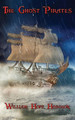 The Ghost Pirates William Hope Hodgson 9781515422402