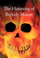The Haunting of Berkely Manor ANNE 9781449094287