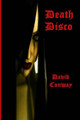 Death Disco by David Conway