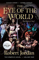 The Eye of the World: The Graphic Novel, Volume One Robert Jordan 9781250900012
