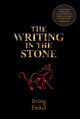 The Writing in the Stone by Irving Finkel