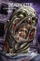 Deadwater (Deadwater Series by Anthony Giangregorio