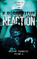 Reaction (Wildfire Chronicles Vol. 6) K R Griffiths 9781500128517