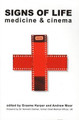 Signs of Life - Medicine and Cinema Graeme Harper 9781904764168