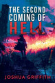 The Second Coming of Hell by Judy Griffith