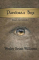 Pandora's Box by Wesley Brian Williams