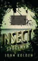 Insects: Specimen John Koloen 9781940708744