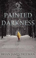 The Painted Darkness by Brian Keene