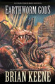 Earthworm Gods Brian Keene 9781621050599