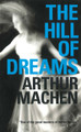 The Hill of Dreams Arthur Machen 9781906998332