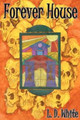 Forever House L D White 9780595271153