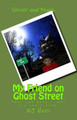 My Friend on Ghost Street by Demetris Lewis