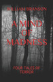 A Mind of Madness by William Branson