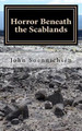 Horror Beneath the Scablands by John R Soennichsen