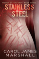 Stainless Steel by Carol James Marshall