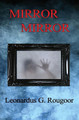 Mirror Mirror by Leonardus G Rougoor