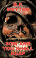Sow and You Shall Reap by B.P. Smythe