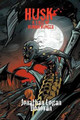 Husk: A Tale of Human Hunger Jonathan Logan Donovan 9781477283547