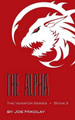 The Alpha by Joe Mikolay