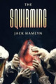 The Squirming by Jack Hamlyn