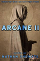 Arcane II by Andrew Bourelle