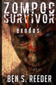 Zompoc Survivor: Exodus Ben Reeder 9781495937927