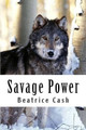 Savage Power by Chantal Cash
