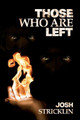 Those Who Are Left by Josh Stricklin