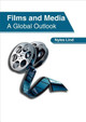Films and Media: A Global Outlook by Nyles Lind