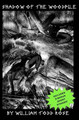 Shadow of the Woodpile by William Todd Rose