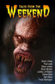 Tales from the Weekend by David J. Howe