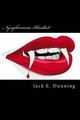 Nymphomania Bloodlust by Jack E Dunning