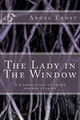 The Lady in The Window by Angel C Ernst