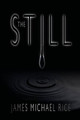 The Still by Dan Yeager