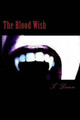 The Blood Wish by Shannon Dunn