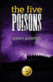 The Five Poisons Jenny Ashford 9781497459786